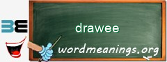 WordMeaning blackboard for drawee